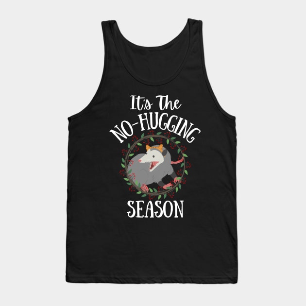 Cat Opossum - Possum It's The No Hugging Season Tank Top by Murray's Apparel